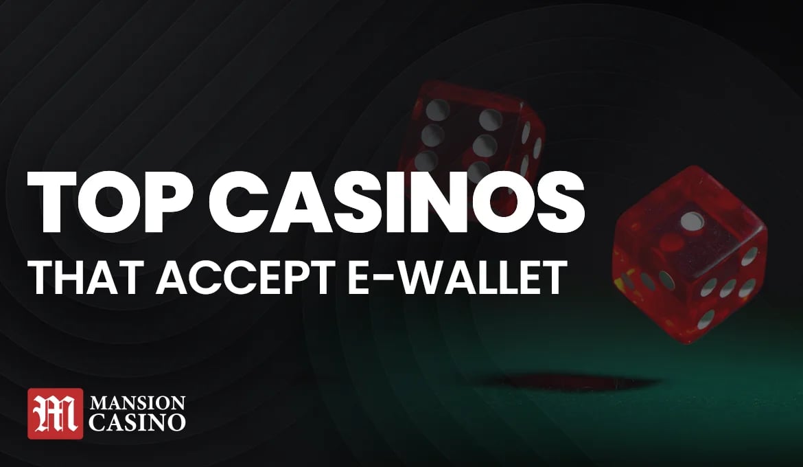 MansionCasino UK Top Casinos that accept e-wallet